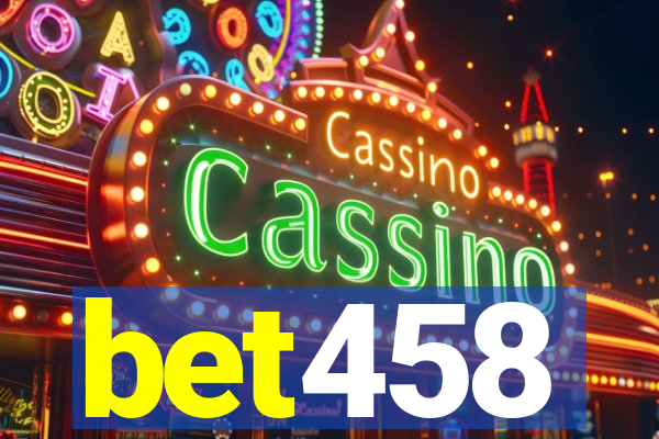 bet458