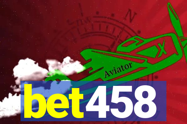 bet458