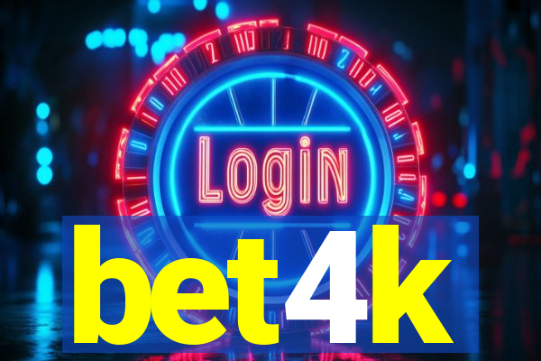 bet4k