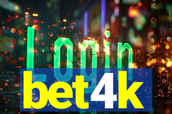 bet4k