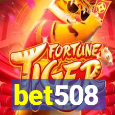 bet508