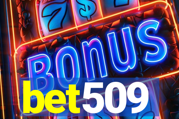 bet509