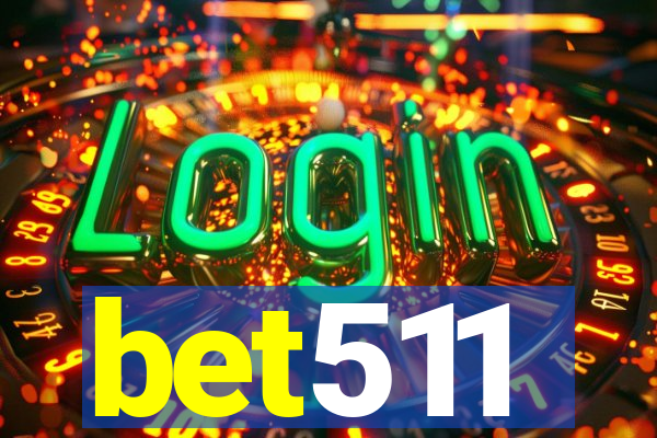 bet511