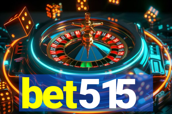 bet515