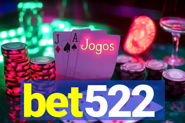 bet522