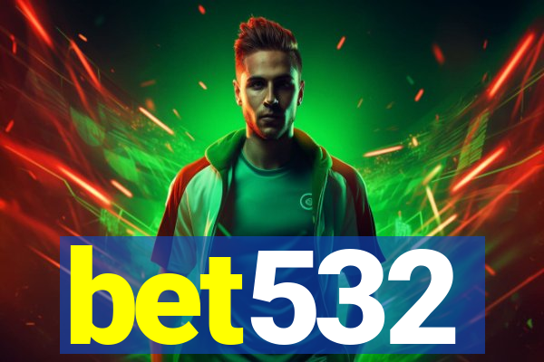 bet532