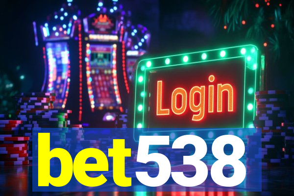 bet538