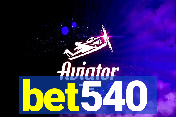 bet540