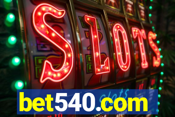 bet540.com