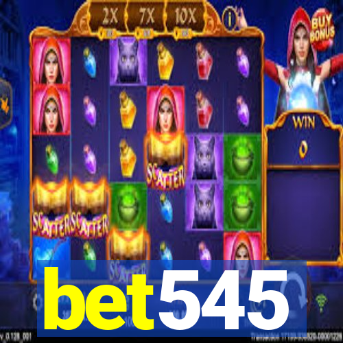 bet545