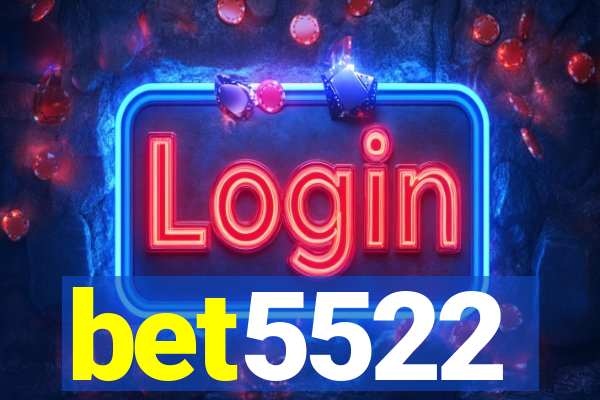 bet5522