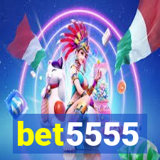 bet5555