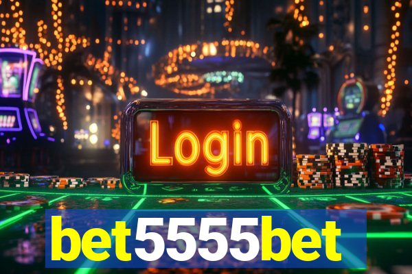 bet5555bet