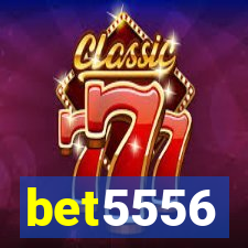 bet5556