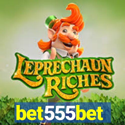 bet555bet