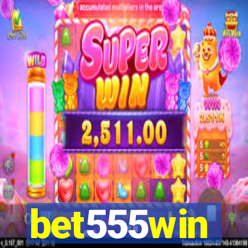 bet555win