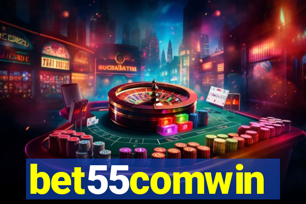 bet55comwin