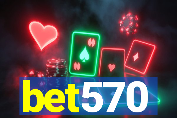 bet570