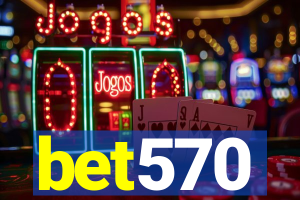 bet570