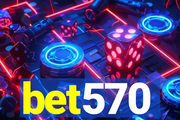 bet570