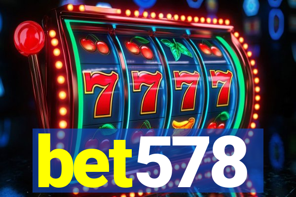 bet578