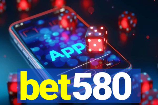 bet580