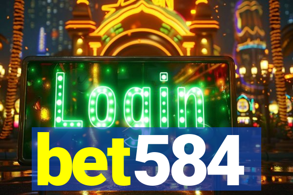 bet584