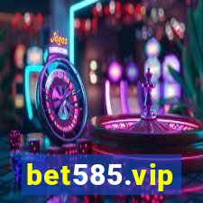 bet585.vip