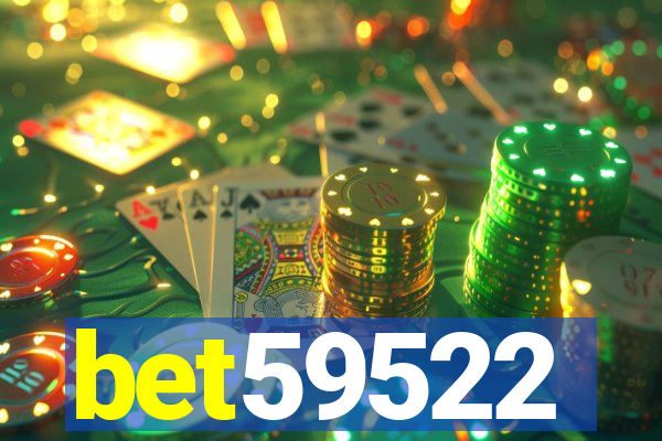 bet59522
