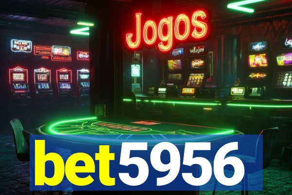 bet5956