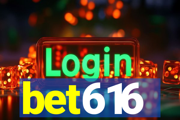 bet616