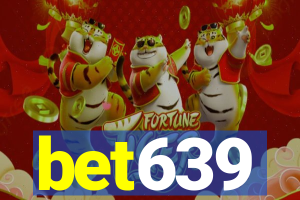 bet639