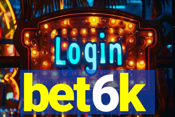 bet6k