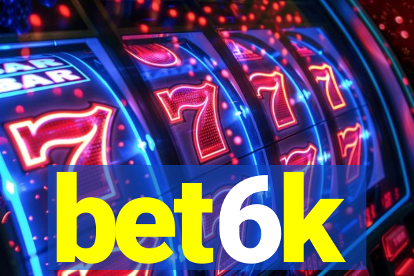 bet6k