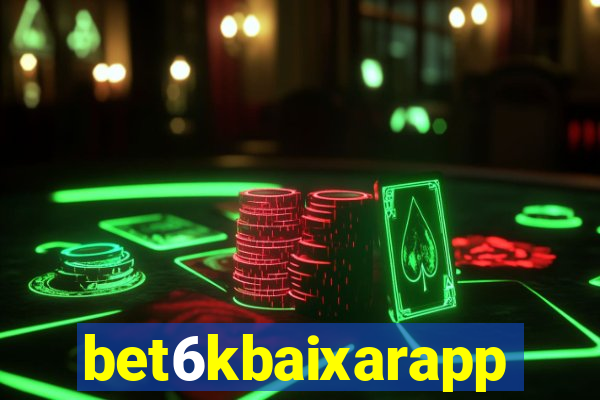 bet6kbaixarapp