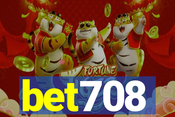 bet708