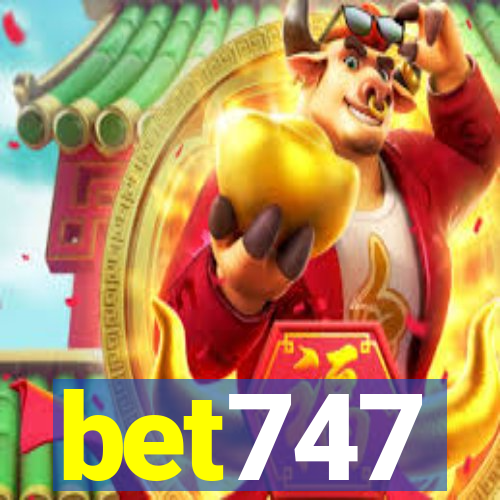 bet747