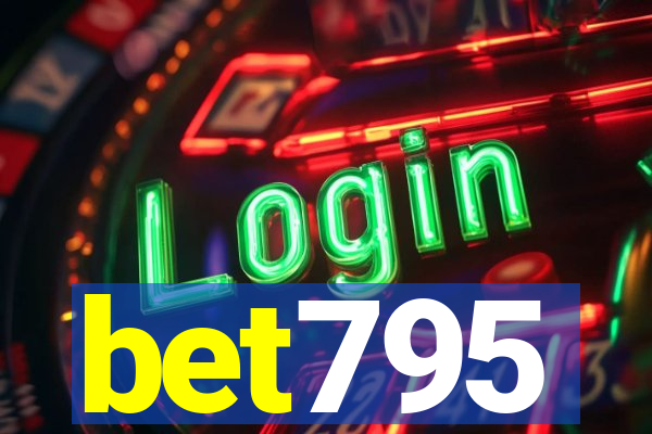 bet795