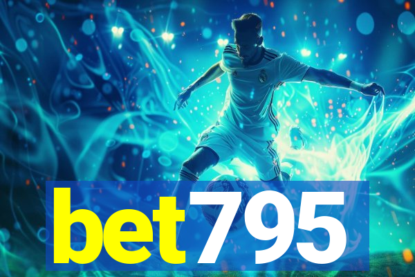 bet795