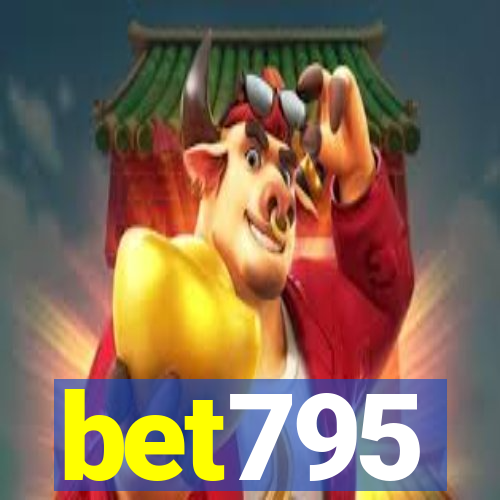 bet795