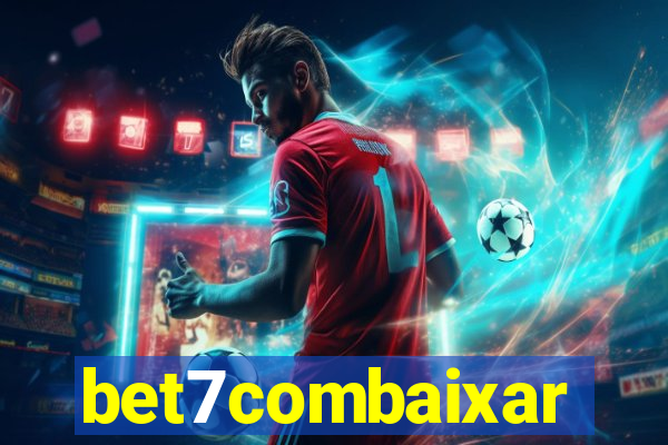 bet7combaixar