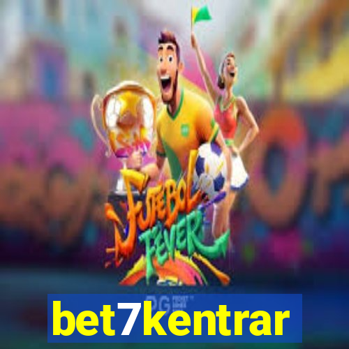 bet7kentrar