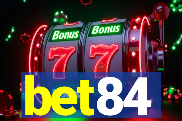 bet84