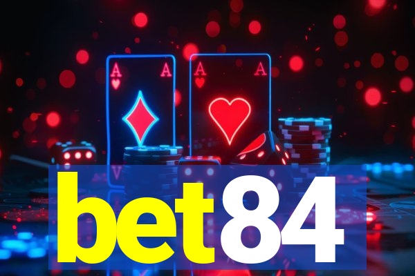 bet84