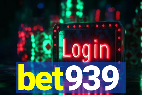 bet939