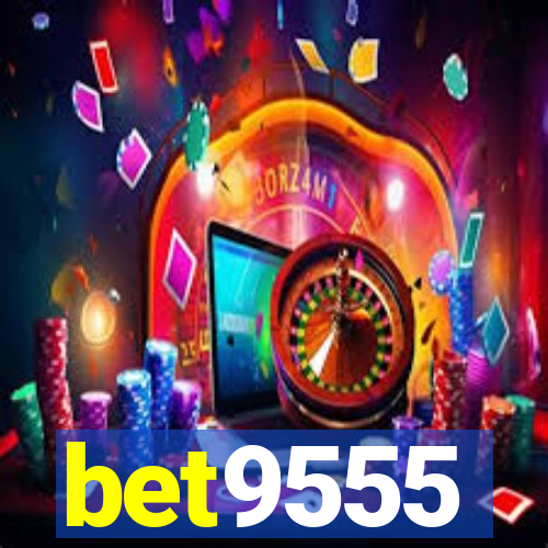 bet9555