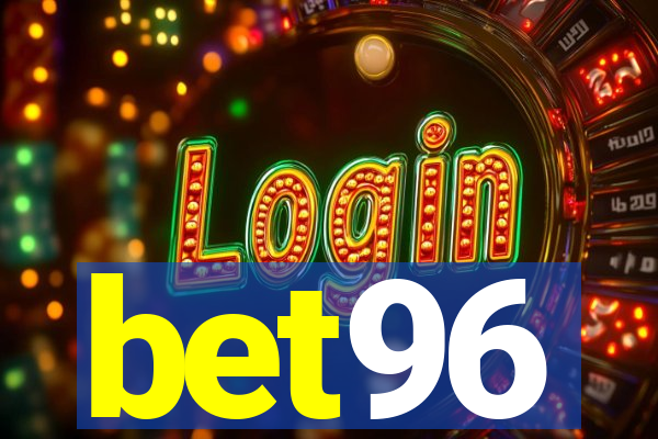 bet96