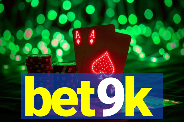 bet9k