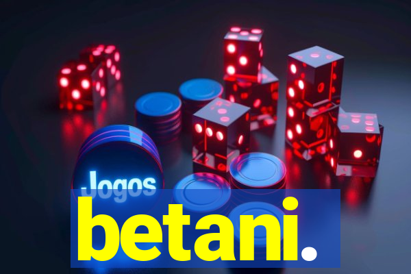 betani.