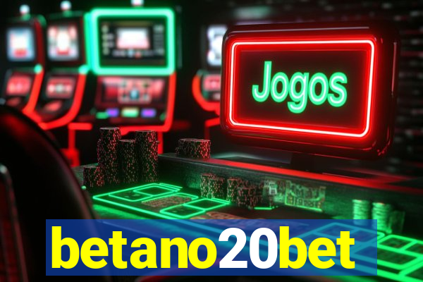 betano20bet